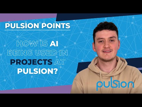 How Is AI Being Used in Projects at Pulsion?