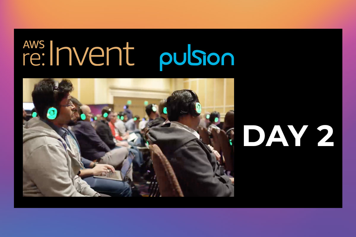 aws re:Invent day 2 summary