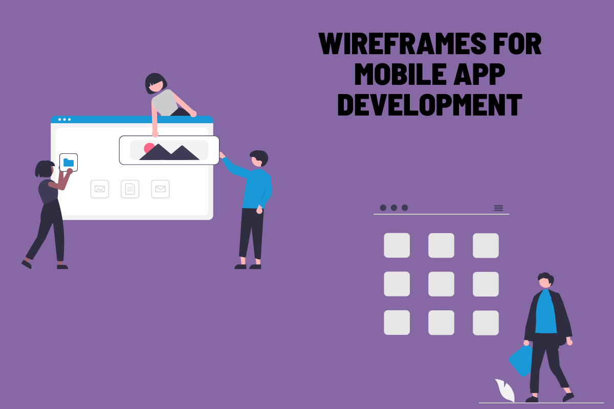 Wireframes for Mobile App Development